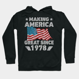 42nd Birthday Gift Making America Flag Great Since 1978 Hoodie